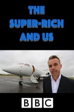 Poster for The Super-Rich and Us