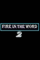 Poster for Fire in the Word 2