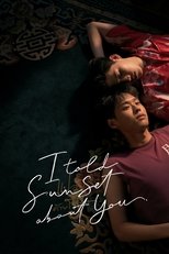 I Told Sunset About You poster image