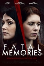 Fatal Memories (2015)