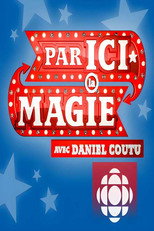 Par ici la magie poster