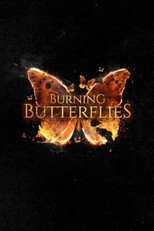 Burning Butterflies (2024)