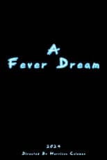 Poster for A Fever Dream 