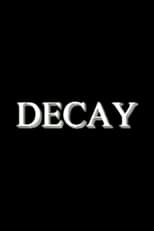 Poster for Decay