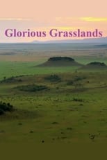 Poster for Glorious Grasslands