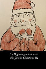 It's beginning to look a lot like Jumbo Christmas III