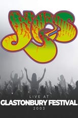 Poster for Yes - Live at Glastonbury Festival