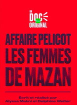 Affaire Pelicot : les femmes de Mazan poster