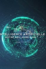 Poster for Intelligence artificielle, notre meilleure amie ? 