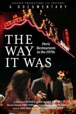 Poster for The Way It Was: Paris Restaurants in the 1970s