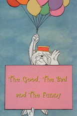 The Good, the Bad and the Funny poster
