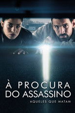 À Procura do Assassino: Aqueles Que Matam: 1ª Temporada