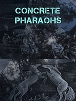 Poster for Concrete Pharaohs 
