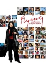 Poster for Flying: Confessions of a Free Woman