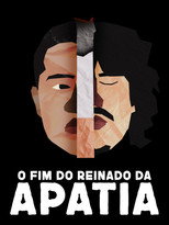 O Fim do Reinado da Apatia poster