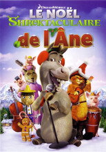 Le No&euml;l Shrektaculaire de l'&acirc;ne