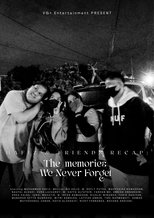 The (memories) We Never Forget poster movie