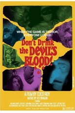 Don't Drink the Devil's Blood