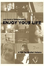 Poster for ENJOY YOUR LIFE / Jad Far & Tenniscoats Japan Tour 2011