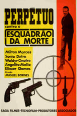 Poster for Perpétuo Contra o Esquadrão da Morte