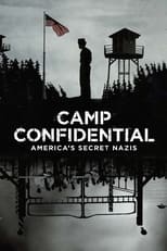 Poster for Camp Confidential: America's Secret Nazis