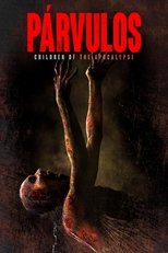 Párvulos: Children of the Apocalypse