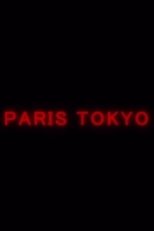 Paris Tokyo (2024)