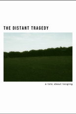 The Distant Tragedy