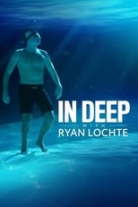 Poster di In Deep With Ryan Lochte