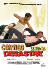 Contigo llegó el desastre