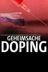 Poster for Geheimsache Doping – Wie Russland seine Sieger macht 