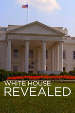 White House Revealed