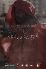 Poster for Maputo Nakuzandza 