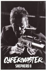 Poster for Cybermaster: Shepherd II