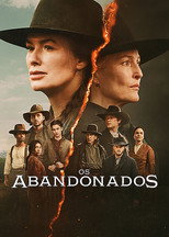 Os Abandonados: 1ª Temporada