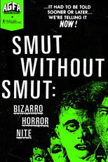 Smut Without Smut: Bizarro Horror Nite