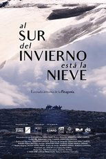 South of Winter Lies the Snow