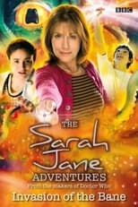 Poster for The Sarah Jane Adventures: Invasion of the Bane