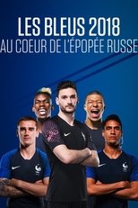 Les Bleus 2018: The Russian Epic (2018)