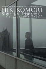 Hikikomori. A L'Écoute Du Silence