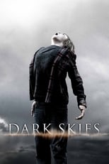 Dark Skies serie streaming