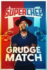 Superchef Grudge Match (2023)