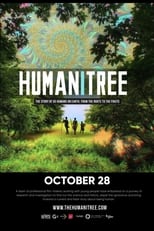 Poster for HumaniTree: A Story of us Humans, from the roots to the fruits around the world