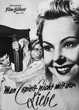 Poster for Man spielt nicht mit der Liebe 