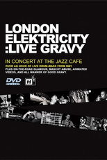 London Elektricity: Live Gravy poster