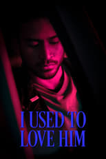 Poster for I Used To Love Him