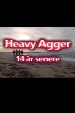 Poster for Heavy Agger - 14 years later 