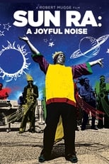 Poster di Sun Ra: A Joyful Noise