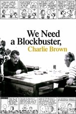 Poster for We Need a Blockbuster, Charlie Brown