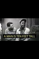 Poster for A Man Is Ten Feet Tall